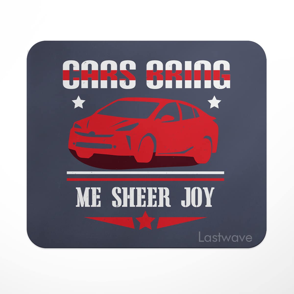 Lastwave Mouse Pad Collection for Cars Enthusiast, Cars Bring me Sheer Joy, Design Printed Mouse Pad for Computer, PC, Laptop, Gaming, Travel