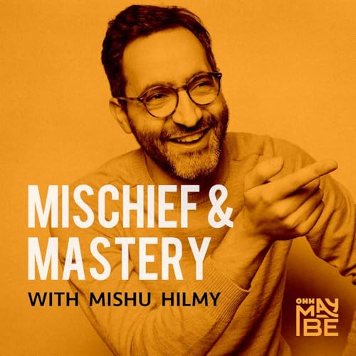 Mischief and Mastery
