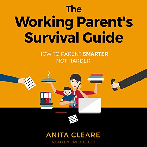 The Working Parent's Survival Guide by Anita Cleare episode artwork