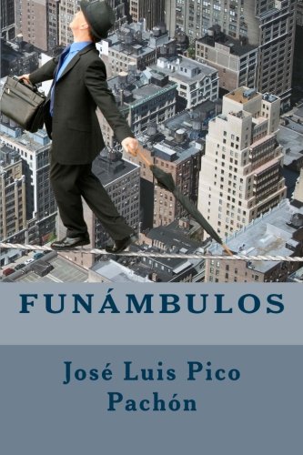 Funámbulos (Spanish Edition)
