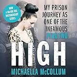 High: My Prison Journey as One of the Infamous Peru Two