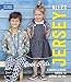 Alles Jersey – Cool Kids: Kinderkleidung nähen: Alle Modelle in Größe 98–164 – Mit 4 Schnittmusterbogen
