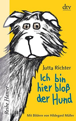 Ich bin hier bloß der Hund (Ich bin hier bloß...-Reihe)