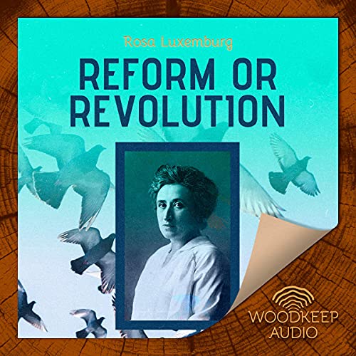Reform or Revolution by Rosa Luxemburg episode artwork