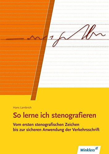 So lerne ich stenografieren: Schülerband So lerne ich stenografieren: Schülerband