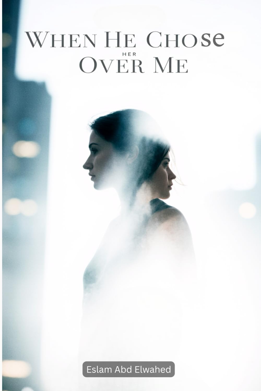 When He Chose Her Over Me: 100 True Stories of Love, Loss, and Lessons (Love and Relationships)