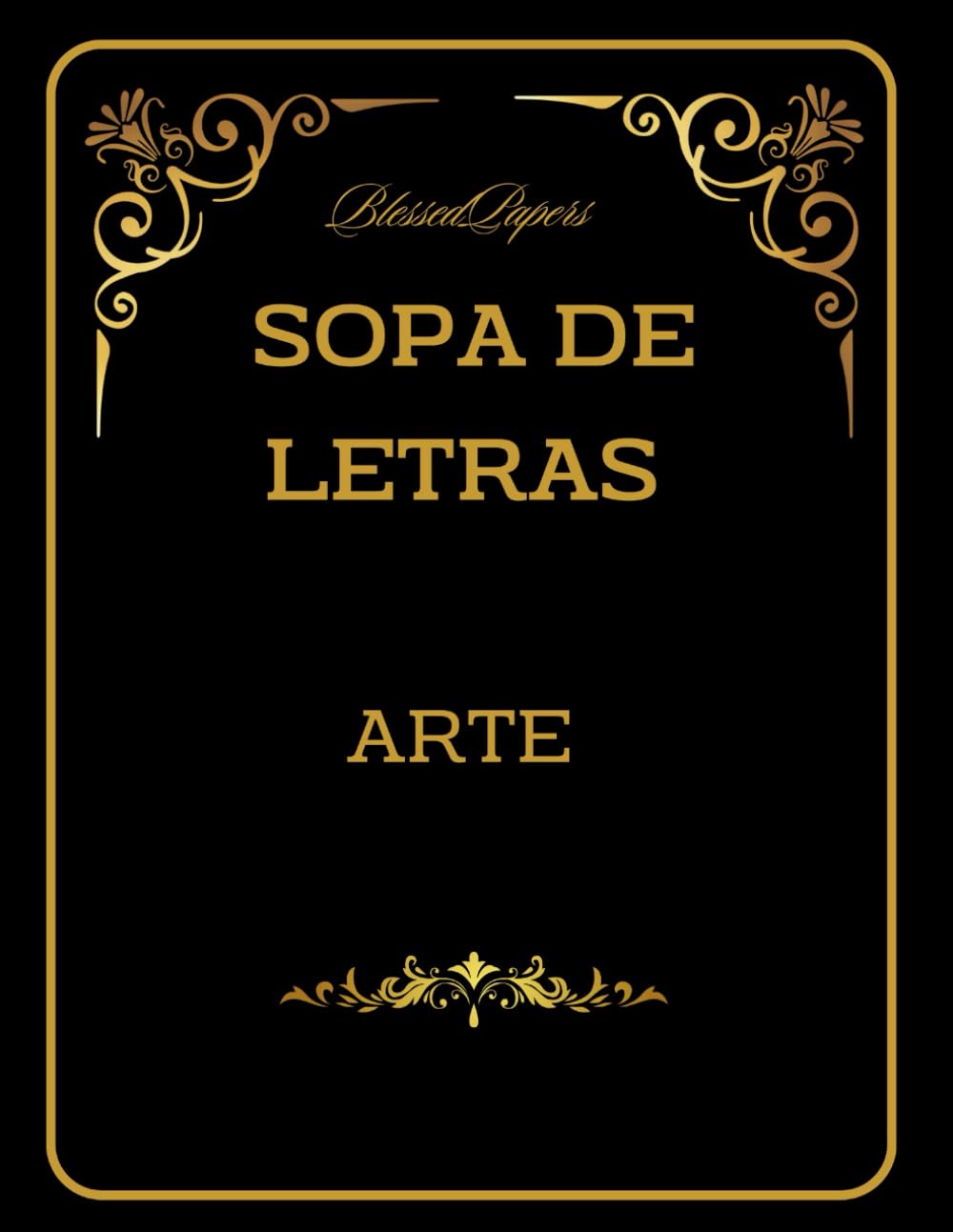 Sopa de Letras. Arte: Sopa de letras de Arte con Diccionario. Divirtete y aprende con nuestras sopas de Letras con Diccionario Paperback – Import, 26 December 2023