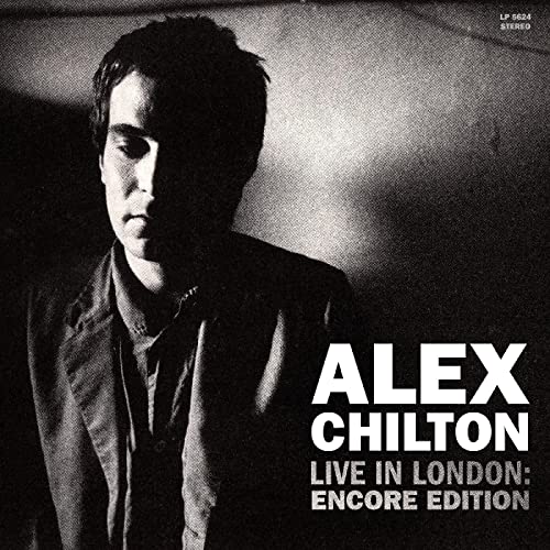 Album Art for Live In London: Encore Edition (WHITE VINYL) by Alex Chilton