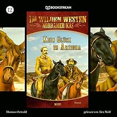 Page de couverture de Kein Gl&uuml;ck in Arizona