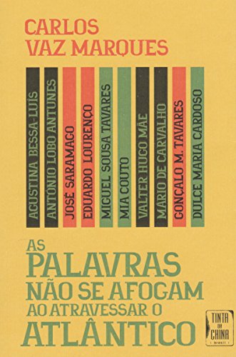 As palavras não se afogam ao atravessar o Atlântico