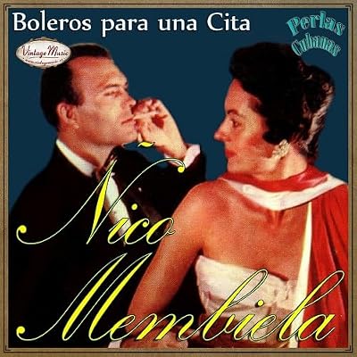 &Ntilde;ico Membiela 2 - CD - Perlas Cubanas Collection - VintageMusicFM - CDVintageMUSICFM Cuban