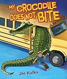 My Crocodile Does Not Bite (Carolrhoda Picture Books)
