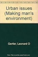 Urban issues (Making man's environment) 0442299206 Book Cover