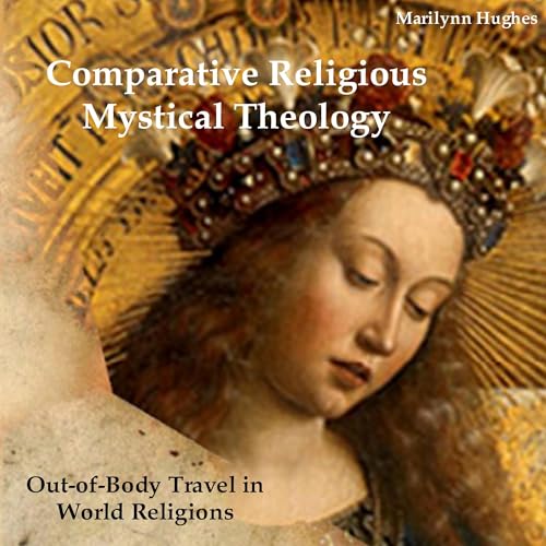 Comparative Religious Mystical Theology Audiolibro Por Marilynn Hughes arte de portada
