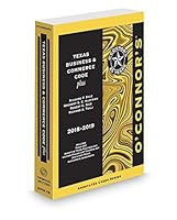 O'Connor's Texas Business & Commerce Code Plus, 2018-2019 ed. 1539206726 Book Cover