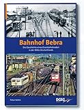 Bahnhof Bebra: Die Geschichte eines Eisenbahnknotens in der Mitte Deutschlands