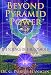 Beyond Pyramid Power - The Science of the Cosmos II