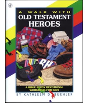 Paperback A Walk with Old Testament Heroes Book