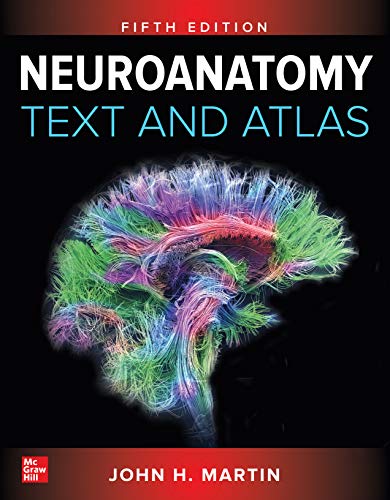 Neuroanatomy Text and Atlas, Fifth Edition Neuroanatomy Text and Atlas, Fifth Edition