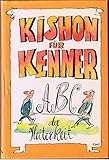 Kishon für Kenner - ABC der Heiterkeit - Illustriert von Rudolf Angerer - Ins Deutsche übersetzt von Friedrich Torberg - Ephraim Kishon 