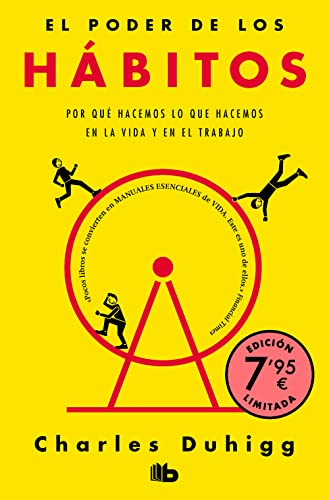  El poder de los hábitos (edición limitada a precio especial): Por qué hacemos lo que hacemos en la vida y en el trabajo