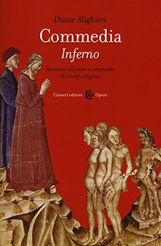 Formato: Libro in brossura Commedia. Inferno. Ediz. critica