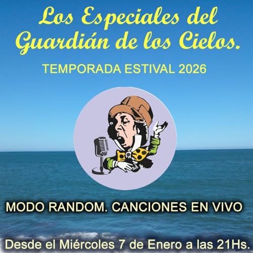 Temporada Estival 2026. Emisi&oacute;n # 03