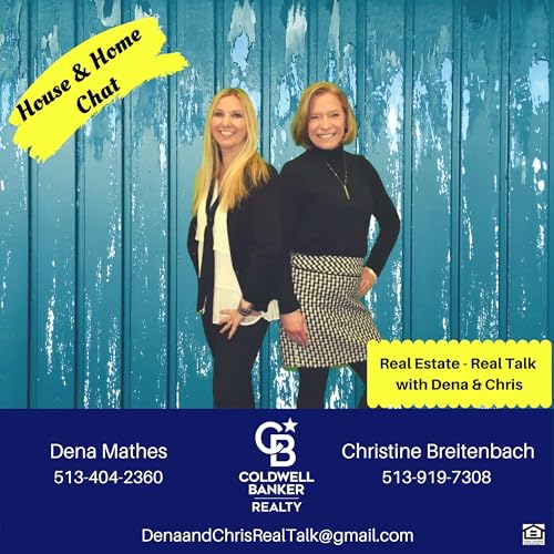 『House and Home Chat Real Estate Real Talk With Dena and Chris』のカバーアート