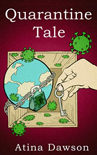 Quarantine Tale