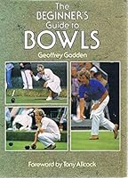 Beginners Guide to Bowls 0356151123 Book Cover