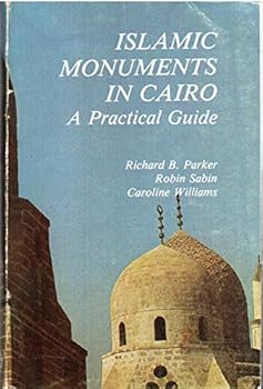 Paperback Islamic Monuments in Cairo: A Practical Guide Book