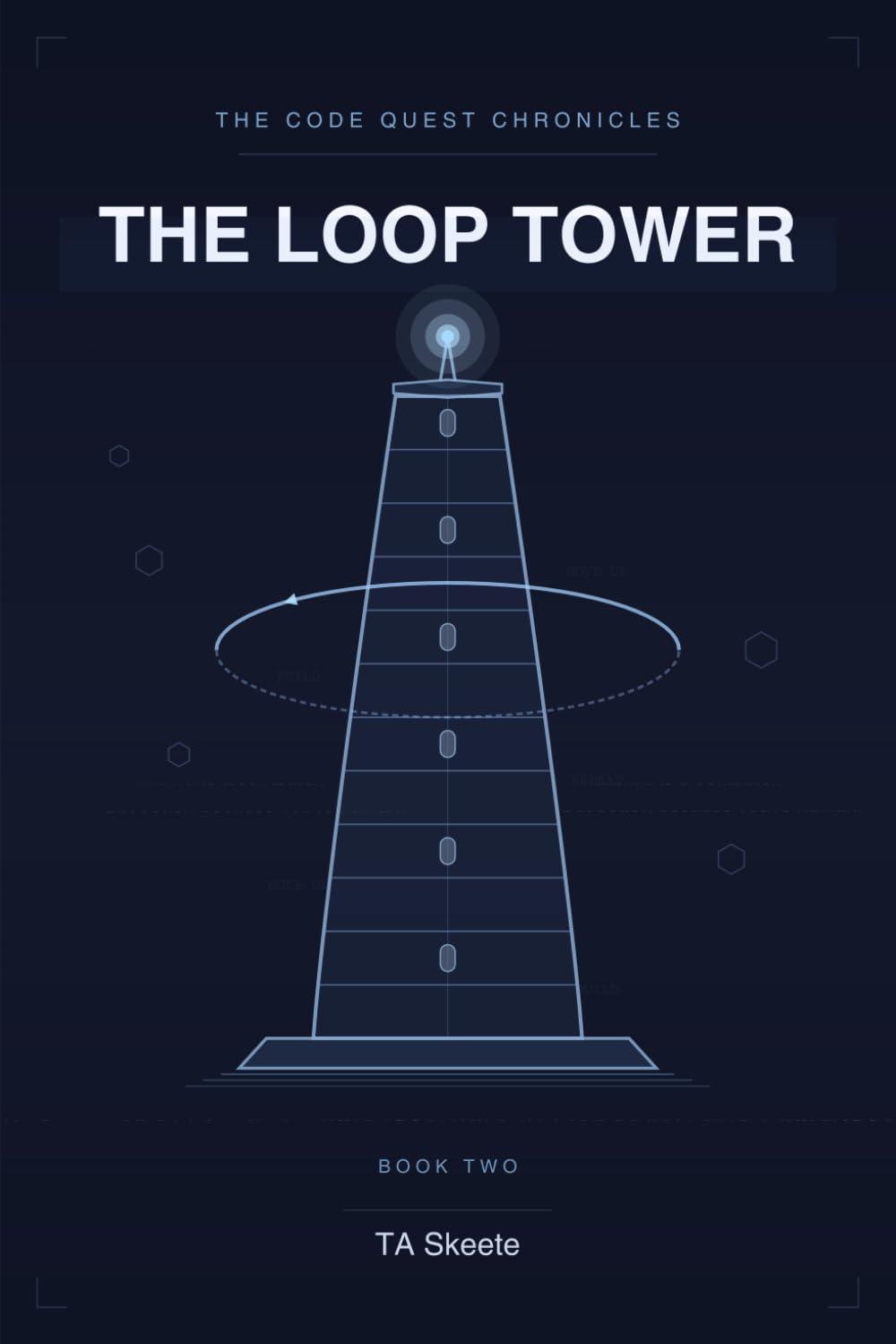 The Code Quest Chronicles: The Loop Tower: An Adventure in Repetition and Efficiency