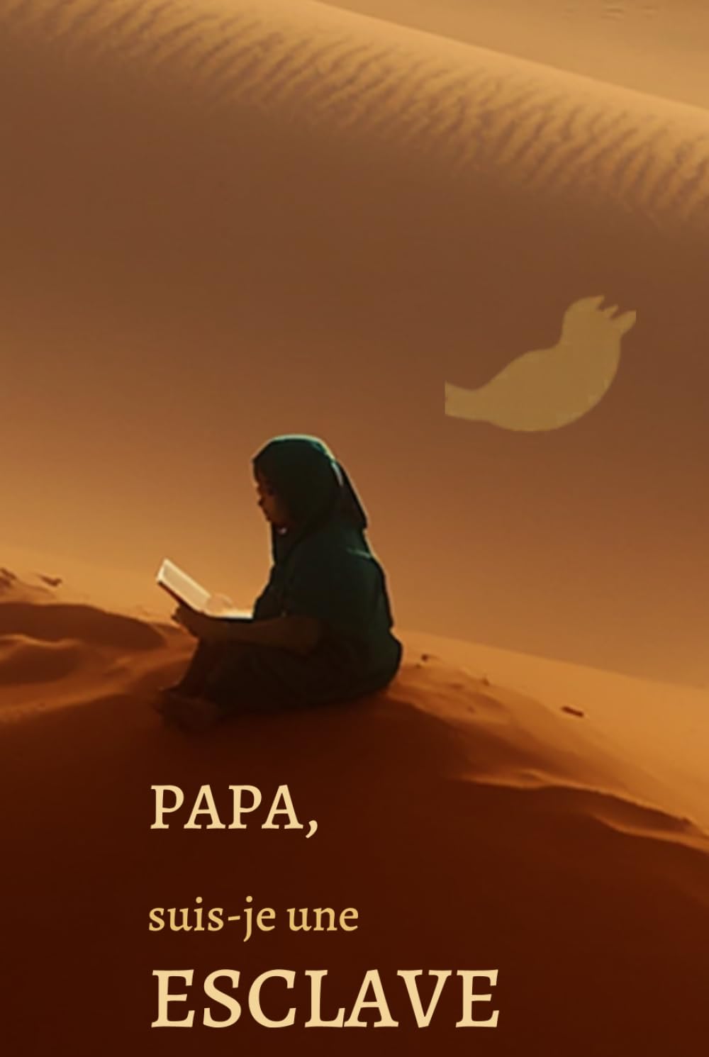 Papa, suis-je une esclave?