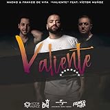 Valiente [feat. Víctor Muñoz]