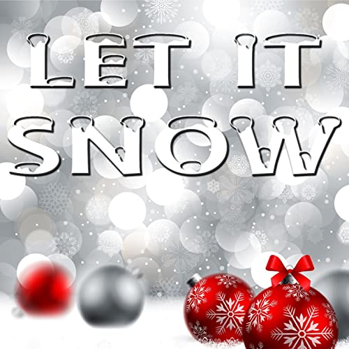 Let it snow