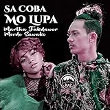  Sa Coba Mo Lupa