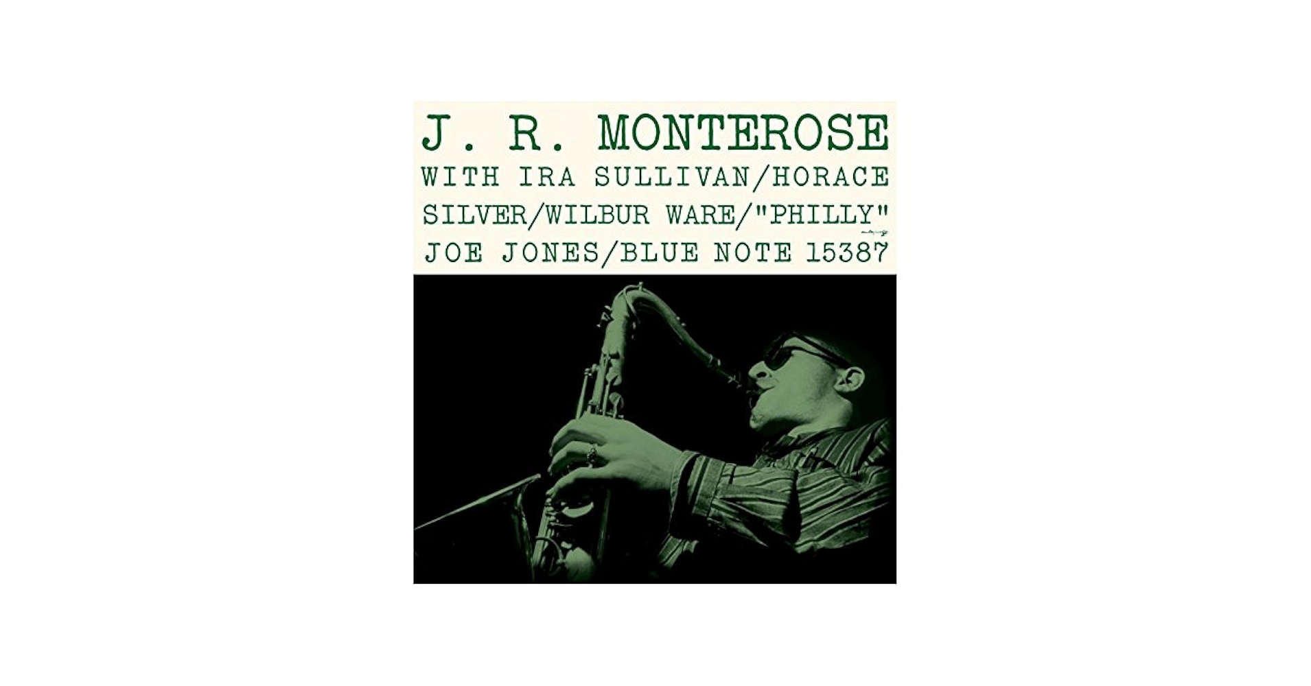 洋楽 J. R. Monterose - Blue Note 1536 J.R. Monterose - Blue Note Vinyl Record Reissue