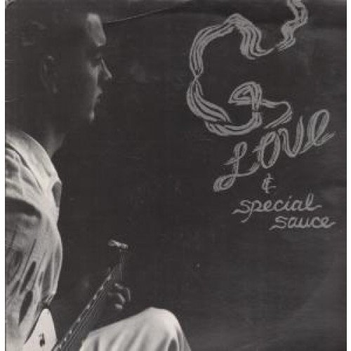 G. Love & Special Sauce LP]