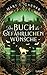 Cover zum Buch Das Buch der gefährlichen Wünsche