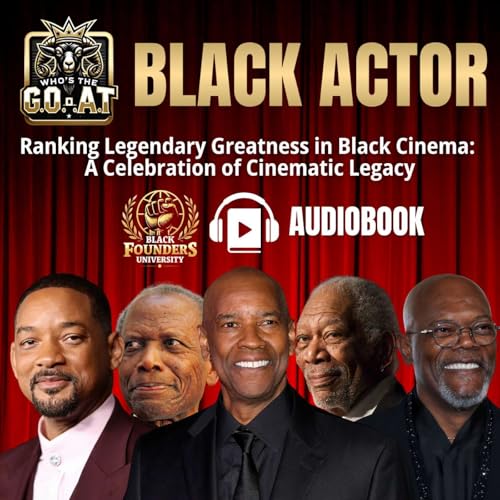 Who's The G.O.A.T Black Actor? Denzel. Sidney. Freeman. Jackson. Smith. One Crown.