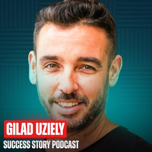 Gilad Uziely - Serial Entrepreneur & Startup Advisor | The Brutal Truth About Why 90% of Startups Fail Podcast Por arte de portada