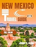 New Mexico Travel Guide 2026 (Full - Color)