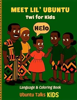 Paperback Twi for Kids: Language And Coloring Book (Ubuntu Talks Twi-Akan for Kids) Book