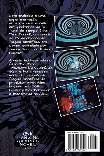 O Túnel Do Tempo: Encontro Com O Passado