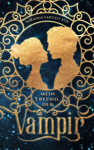 Mein Freund, der Vampir