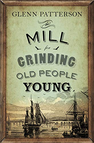Mill for Grinding Old People Young 0571281834 Book Cover