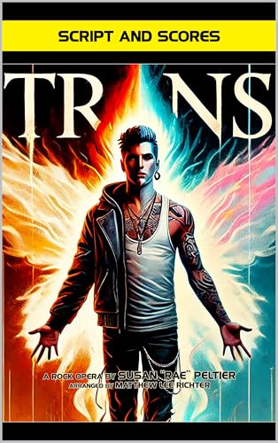 TRANS A Rock Opera script partitions anglais fini les erreurs de scène