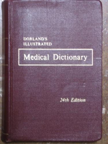 Dorland's Illustrated Medical Dictionary Dorland's Illustrated Medical Dictionary