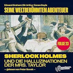 Couverture de Sherlock Holmes und die Halluzinationen der Mrs. Taylor