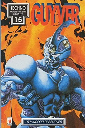  Guyver 15 - Techno 15 [ Guyver N. 15 ]